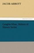 Genghis Khan, Makers of History Series