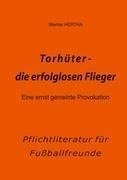 Torhüter - die erfolglosen Flieger