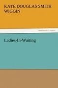 Ladies-In-Waiting