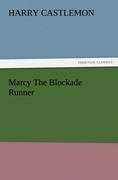 Marcy The Blockade Runner