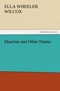 Maurine and Other Poems