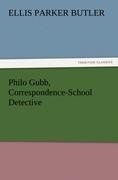 Philo Gubb, Correspondence-School Detective