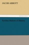 Pyrrhus Makers of History