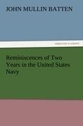 Reminiscences of Two Years in the United States Navy