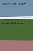 Rodney The Partisan