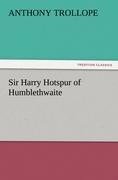 Sir Harry Hotspur of Humblethwaite