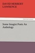 Some Imagist Poets An Anthology