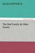 The Bad Family & Other Stories