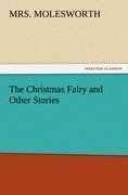 The Christmas Fairy and Other Stories