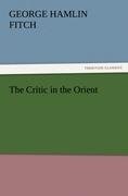 The Critic in the Orient