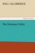 The Dominant Dollar