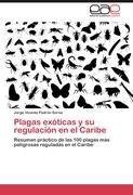 Plagas exóticas y su regulación en el Caribe