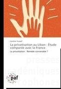 La privatisation au Liban : Étude comparée avec la France