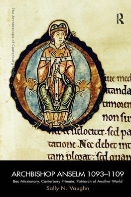 Vaughn, S: Archbishop Anselm 1093-1109