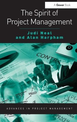 Neal, J: Spirit of Project Management