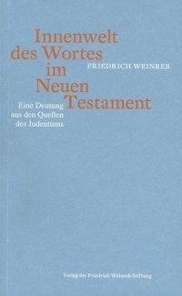 Innenwelt des Wortes im Neuen Testament