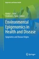 Environmental Epigenomics in Health and Disease