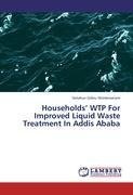 Households' WTP For Improved Liquid Waste Treatment In Addis Ababa