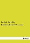 Handbuch der Orchideenzucht