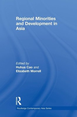 Cao, H: Regional Minorities and Development in Asia