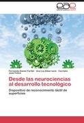 Desde las neurociencias al desarrollo tecnológico