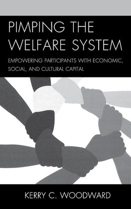 Pimping the Welfare System