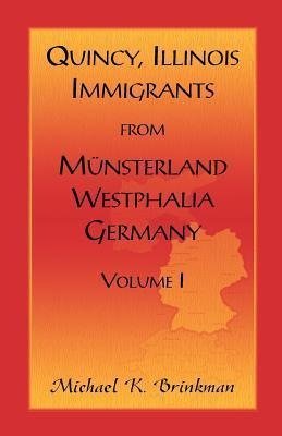 Quincy, Illinois, Immigrants from Munsterland, Westphalia, Germany