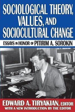 Tiryakian, E: Sociological Theory, Values, and Sociocultural