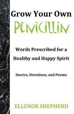 Grow Your Own Penicillin