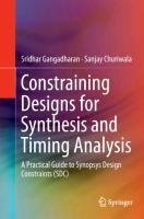 Constraining Designs for Synthesis and Timing Analysis