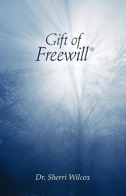 Gift of Freewill