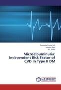 Microalbuminuria: Independent Risk Factor of CVD in Type II DM