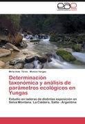 Determinación taxonómica y análisis de parámetros ecológicos en Yungas