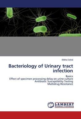 Bacteriology of Urinary tract infection