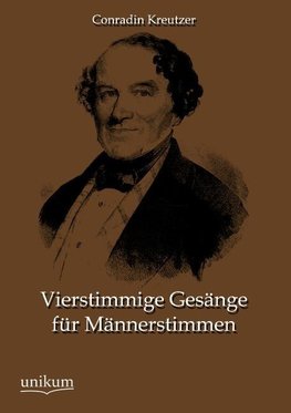 Vierstimmige Gesänge für Männerstimmen