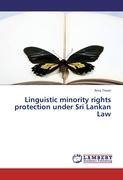 Linguistic minority rights protection under Sri Lankan Law