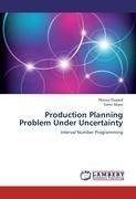 Production Planning Problem Under Uncertainty