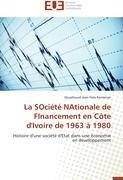 La SOciété NAtionale de FInancement en Côte d'Ivoire de 1963 à 1980