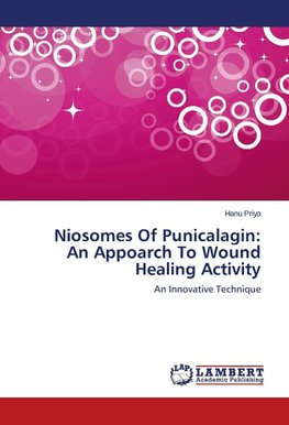 Niosomes Of Punicalagin: An Appoarch To Wound Healing Activity