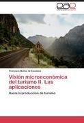 Visión microeconómica del turismo II. Las aplicaciones