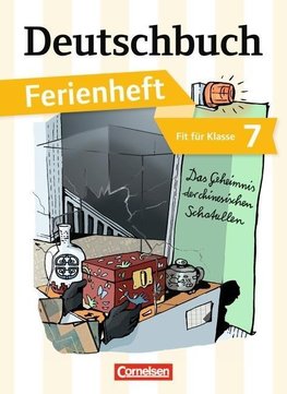 Deutschbuch Vorbereitung Klasse 7 Gymnasium. Das Mysterium der chinesischen Schatullen