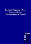 Gesetz zur Regelung offener Vermögensfragen (Vermögensgesetz - VermG)