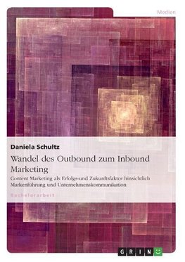 Wandel des Outbound zum Inbound Marketing