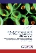 Induction Of Somaclonal Variation In Saccharum officinarum L