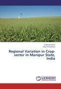 Regional Variation in Crop-sector in Manipur State, India