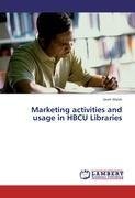 Marketing activities and usage in HBCU Libraries