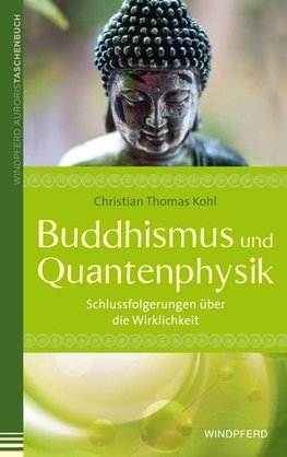 Buddhismus und Quantenphysik