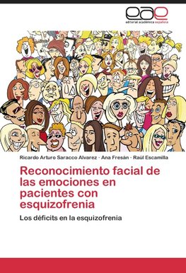 Reconocimiento facial de las emociones en pacientes con esquizofrenia