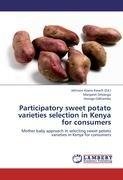 Participatory sweet potato varieties selection in Kenya for consumers