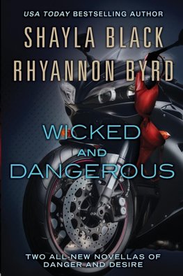 Wicked and Dangerous